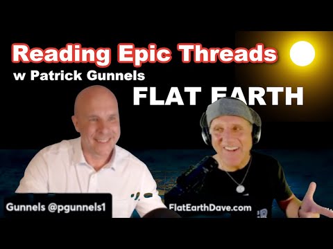 Patrick Gunnels PODCAST with Flat Earth Dave  Part 2