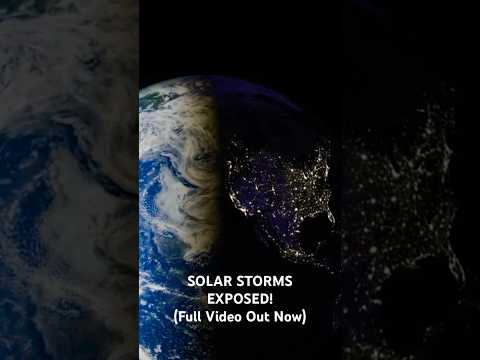 Solar Storms Exposed #viral #fyp #fypシ #fypage #solar