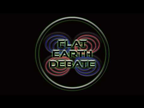 Flat Earth Debate 2126 Uncut & After Show Politics