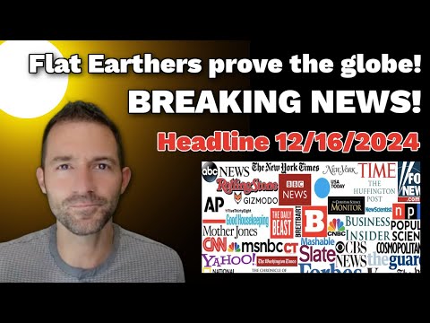 BREAKING NEWS!   Flat Earthers PROVE the Globe but refuse the results even though they were there!