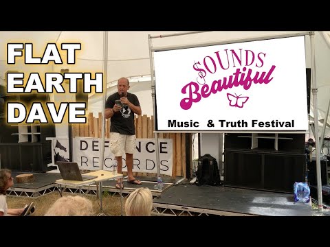 Flat Earth Dave at SoundsBeautiful.uk 2024