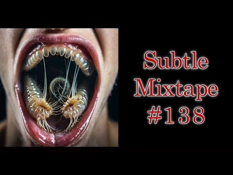 Subtle Mega Mixtape 138 | Face Transplants and Mold in Your Coffee???