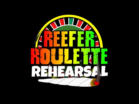 Reefer Roulette Rehearsal Ep. 0 | Spin The Wheel of Conspiracy w/Sov, Mike, Austin & Jeran 8-28-24