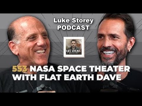 Cosmology Conspiracy? Globe Earth & NASA Space Theater w/ Flat Earth Dave | 553 | Luke Storey