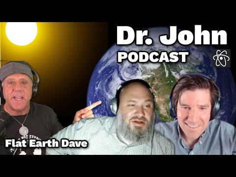 Dr John  (GLOBE)  and Justin (GLOBE)  w Flat Earth Dave