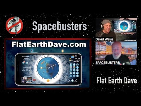 Spacebusters with Flat Earth Dave  – Anarchapulco presentation revisited