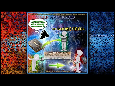 587- Vibration Creates the Material World – Everything