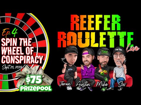 REEFER ROULETTE Ep. 4 | Higher Than Those Hurricane Helene Winds w/Jeran Austin Mike & Sov | 9-25-24