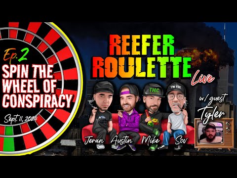 REEFER ROULETTE Ep. 2 | Inside Job Edition w/Sov, Mike, Austin, Jeran & Guest Host Tyler | 9-11-24