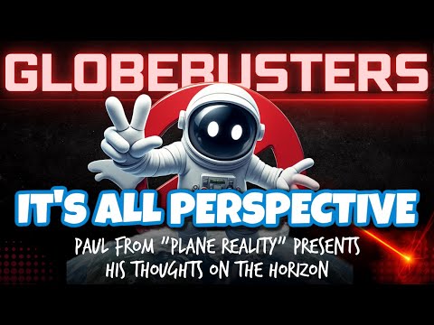 GLOBEBUSTERS LIVE | Episode 12.3 | It’s All Perspective – 10/20/24