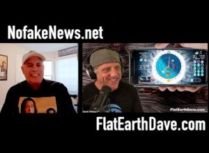 NoFakeNews.net with  Flat Earth Dave