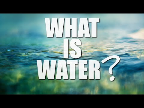 What is Water?