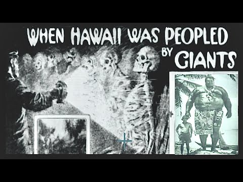 When Hawaii Was Peopled By Gi_nts