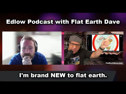 Flat Earth Dave  – Round or Flat? –  The Argument for Flat Earth