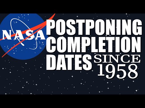 NASA – Postponing Completion Dates Since 1958 (CLIP)