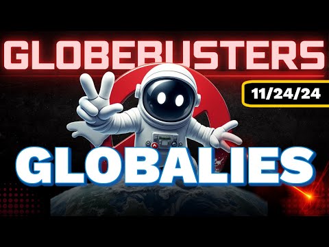 GLOBEBUSTERS LIVE | Episode 12.7 | GLOBALIES – The Lies of the Heliocentric Global System  -11/24/24