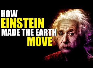 How Einstein Made the Earth Move – Even When Experiments Showed It Did Not – Robert Sungenis