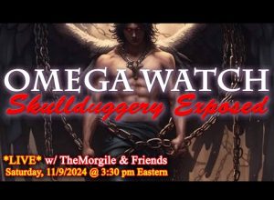 Omega Watch  – SkullDuggery Exposed *LIVE* – W/ TheMorgile & Friends