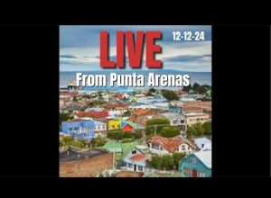 LIVE from Punta Arenas Again 12-12-24 Lisbeth, Austin and Jeran