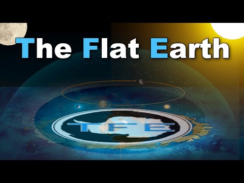 TFE – The Flat Earth – Model