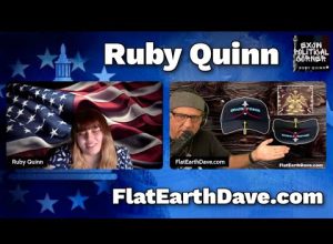 Ruby Quinn  – EXJW Political Corner w Flat Earth Dave.