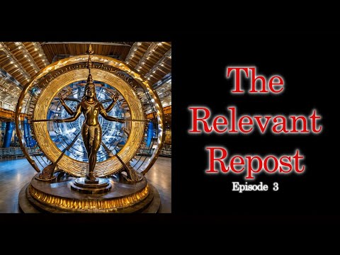 The Relevant Repost | What are they REALLY Doing with CERN???