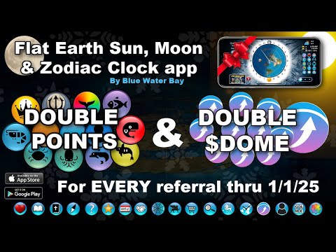 Double the rewards starts NOW!  – The Flat Earth Clock app