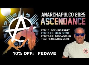 Come to Anarchapulco 2025 and be inspired!